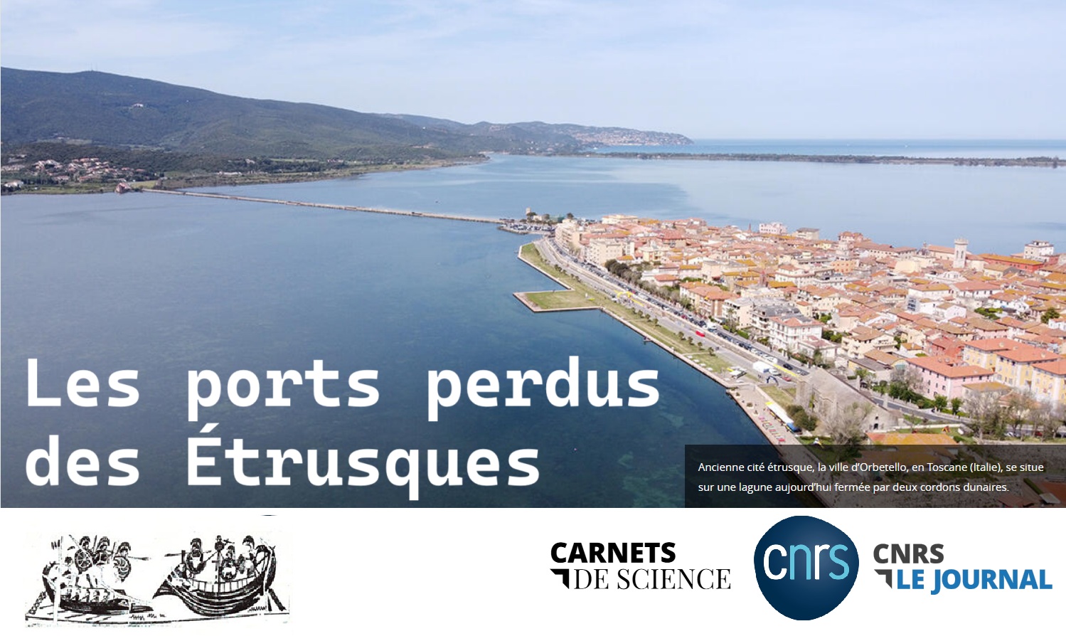 Orbetello e i porti perduti degli Etruschi